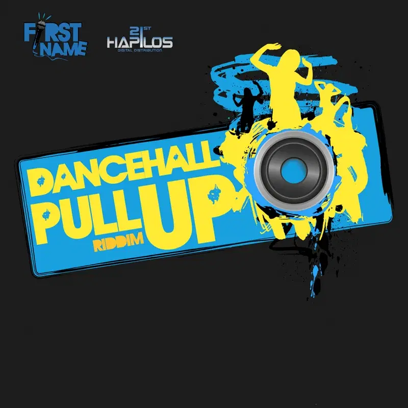 Dancehall Pull up Riddim