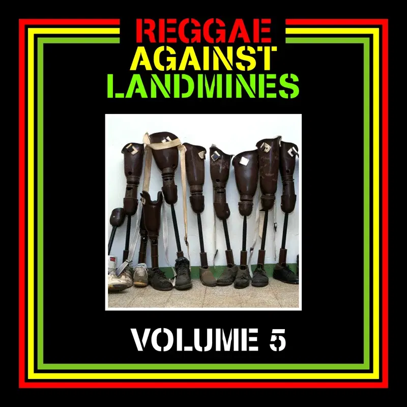 Reggae Against Landmines, Vol. 5