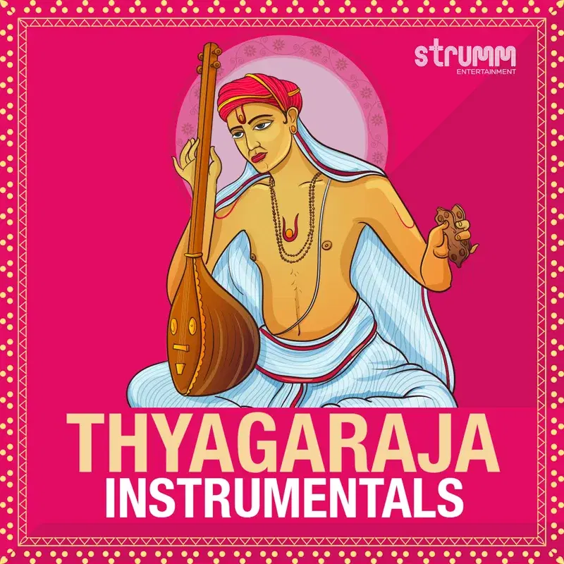 Thyagaraja Instrumentals