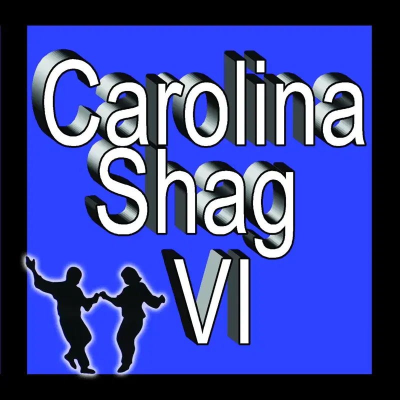 Carolina Shag, Vol. VI