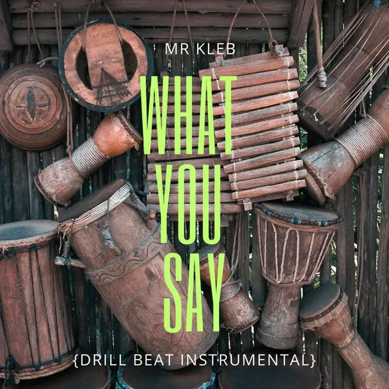 What You Say