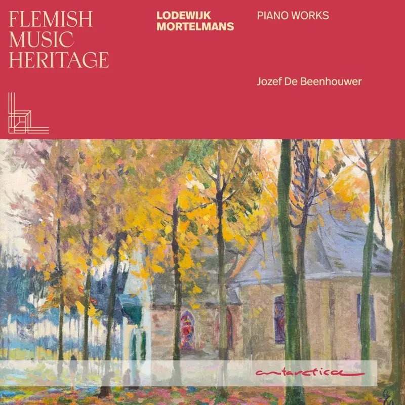 Flemish Music Heritage - Mortelmans: Piano Works