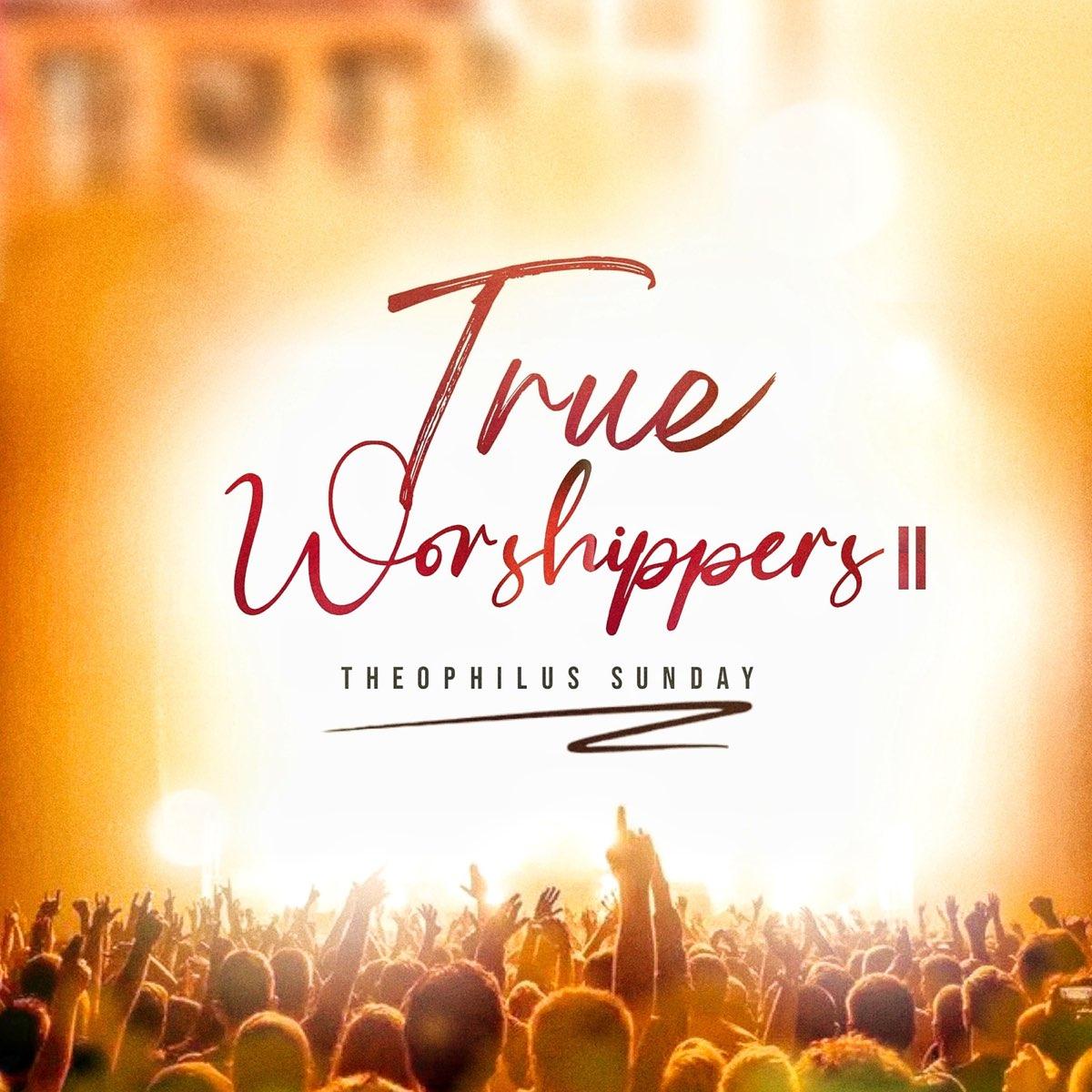True Worshippers II - Live