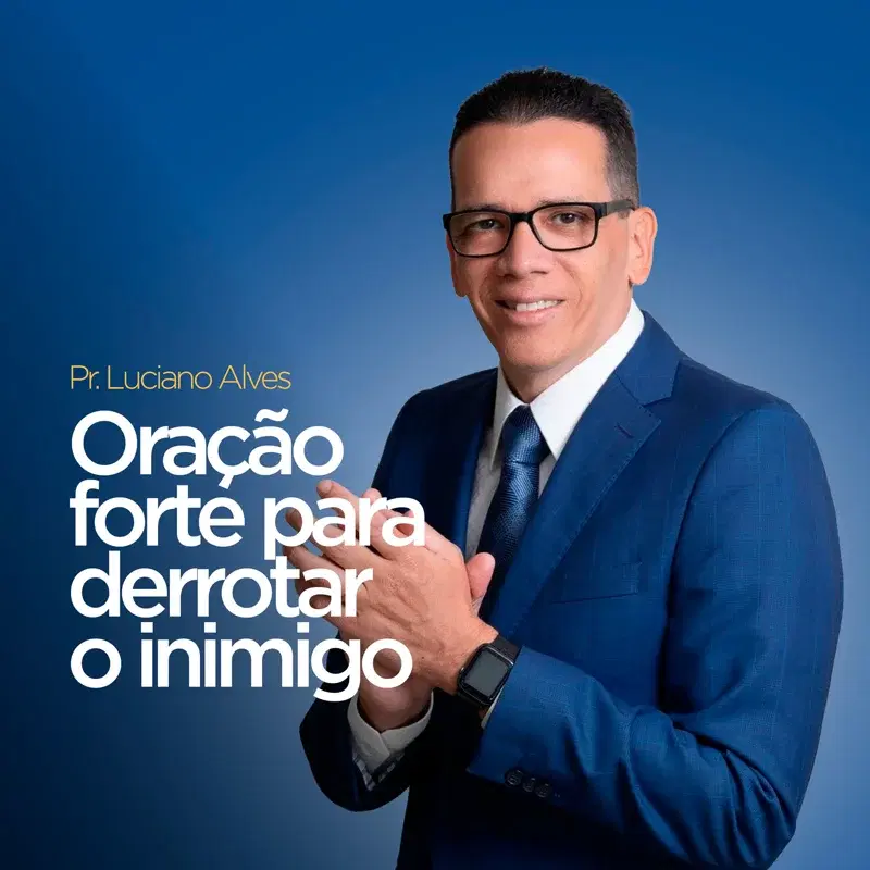 Oração Forte para Derrotar o Inimigo