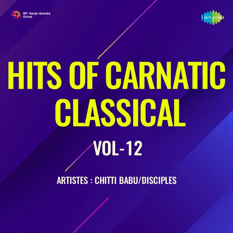 Hits of Carnatic Classical, Vol. 12