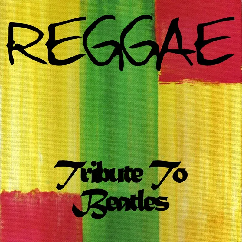 Reggae (Tribute to the Beatles)