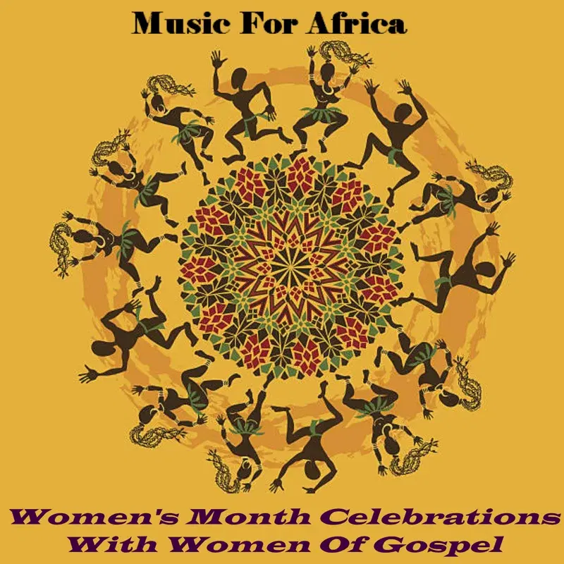 Music For Africa - Women's Month Celebrations with Women of Gospel