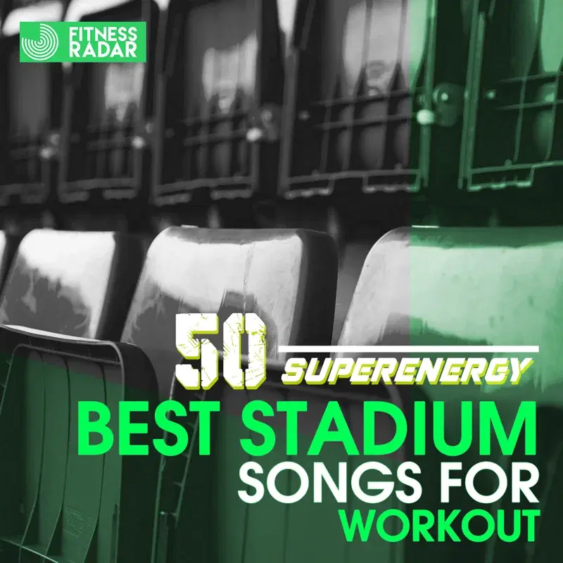 50 SUPERENERGY BEST STADIUM SONGS FOR WORKOUT
