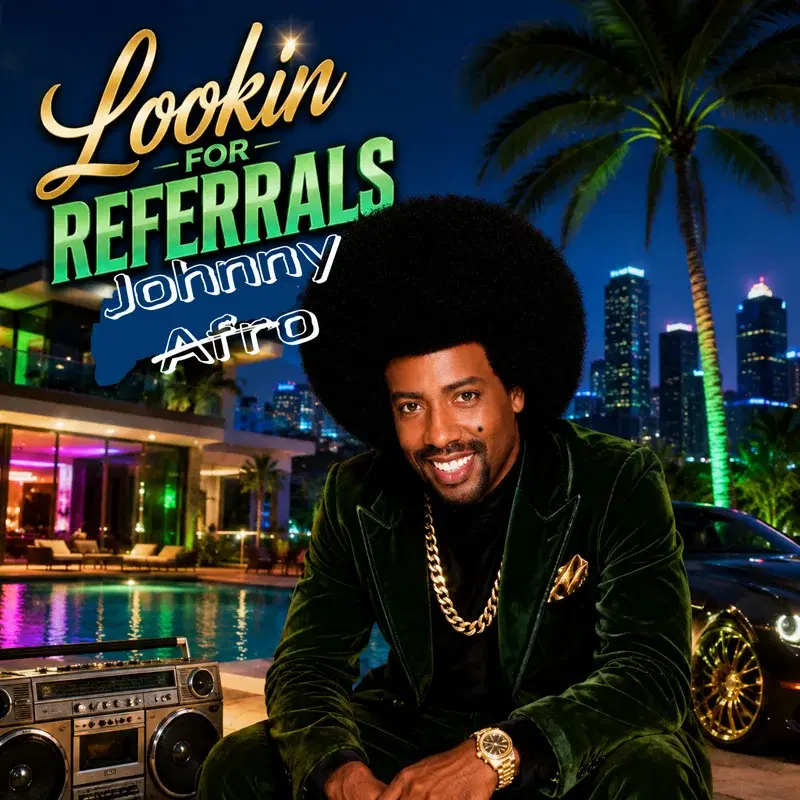 Lookin For Referrals