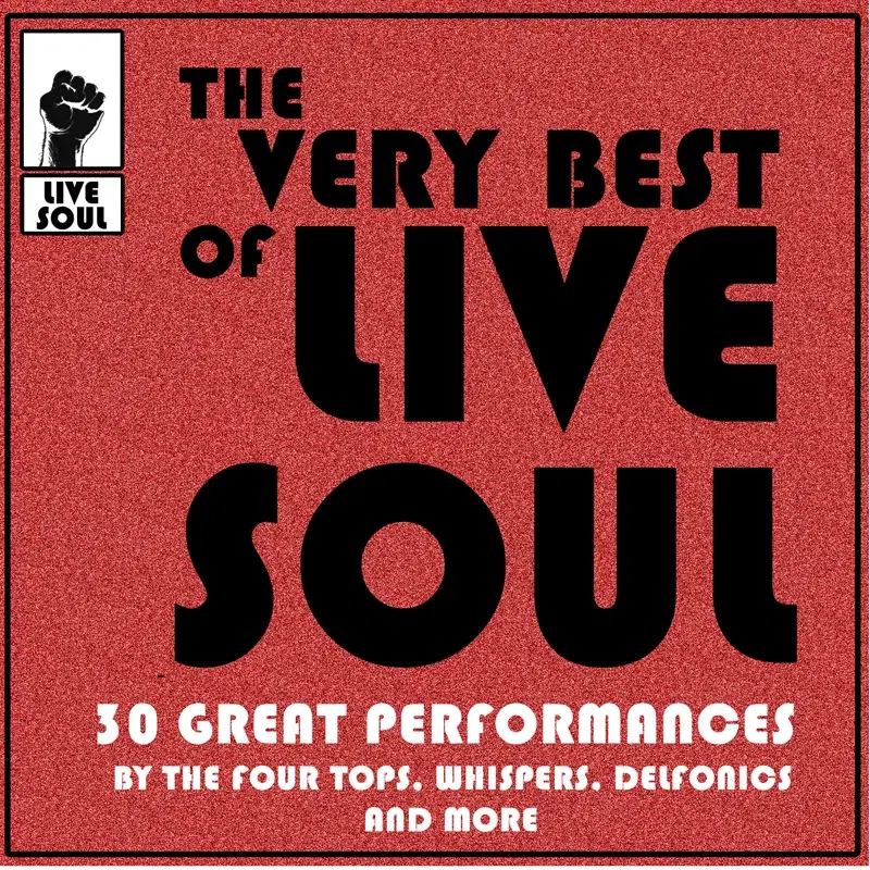 The Very Best of Soul: 30 Great Performances By the Four Tops, Whispers, Delfonics and More