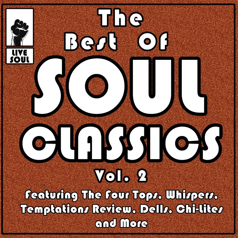 The Best of Soul Classics Vol. 2 Featuring the Four Tops, Dramatics, Temptations Review, Confunkshun, Chi-Lites and More