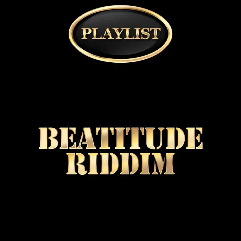 Beatitude Riddim Playlist