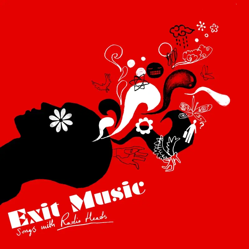 Exit Music: Songs With Radio Heads