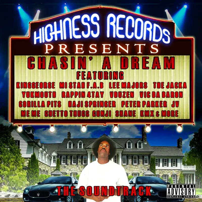 Highness Records Presents: Chasin' a Dream (The Soundtrack)