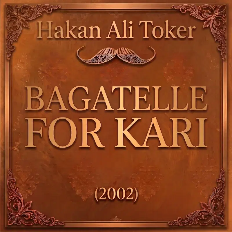 Bagatelle For Kari