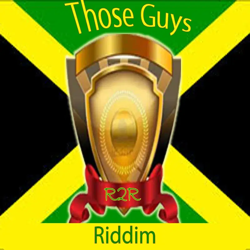 Those Guys Riddim