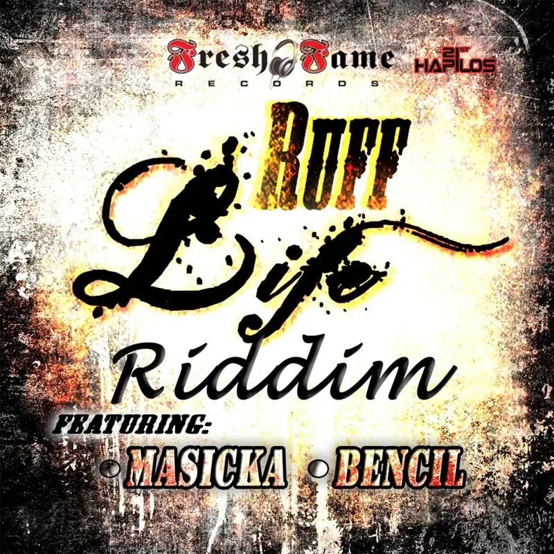 Ruff Life Riddim