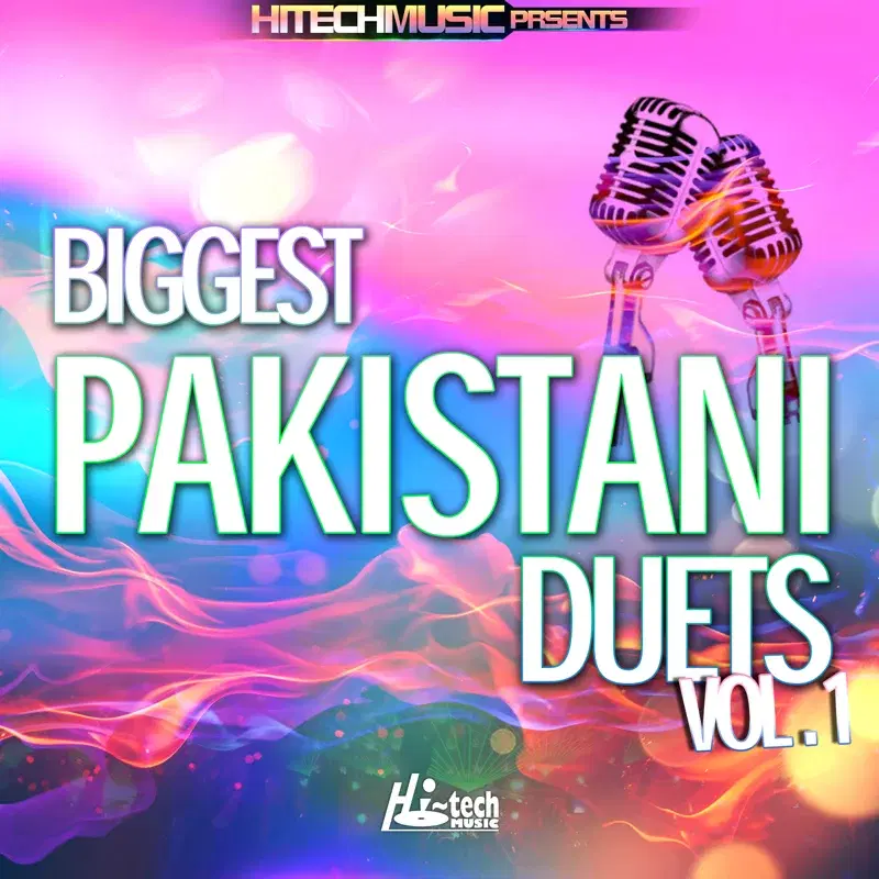Biggest Pakistani Duets, Vol. 1