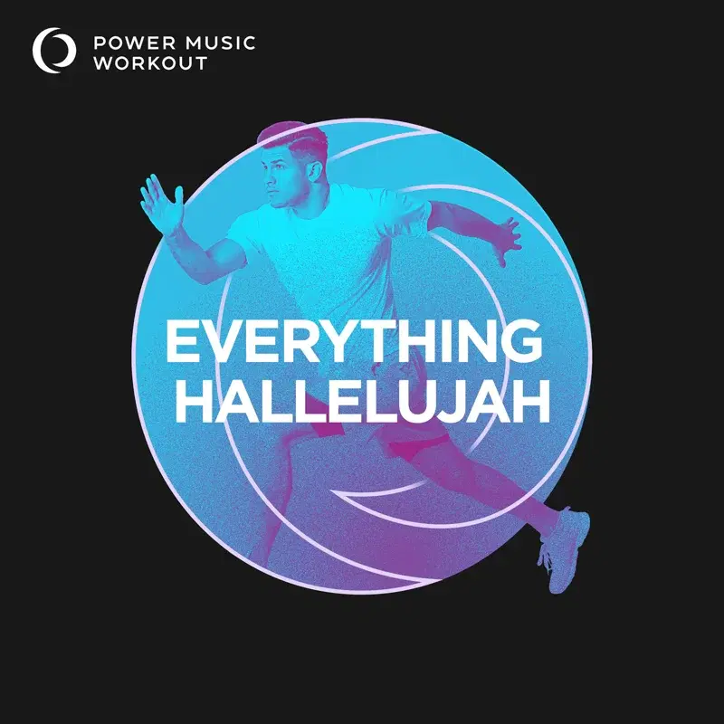 EVERYTHING HALLELUJAH