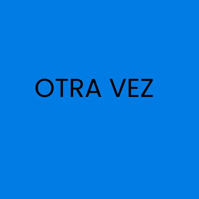 Otra vez