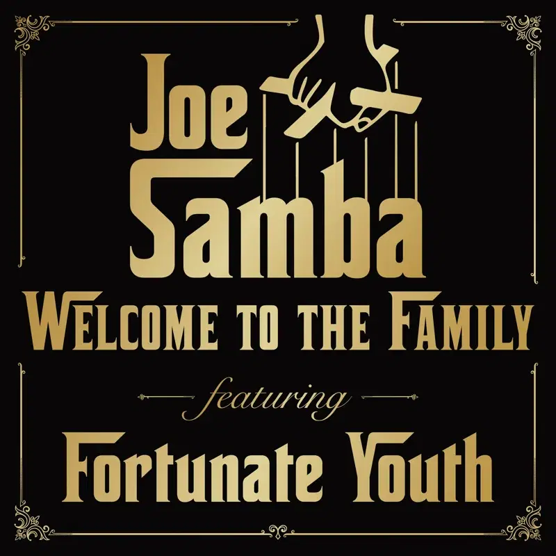 Welcome to the Family (feat. Fortunate Youth)