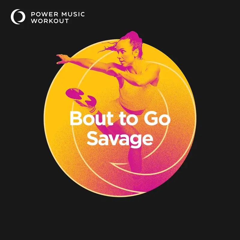 Bout to Go Savage